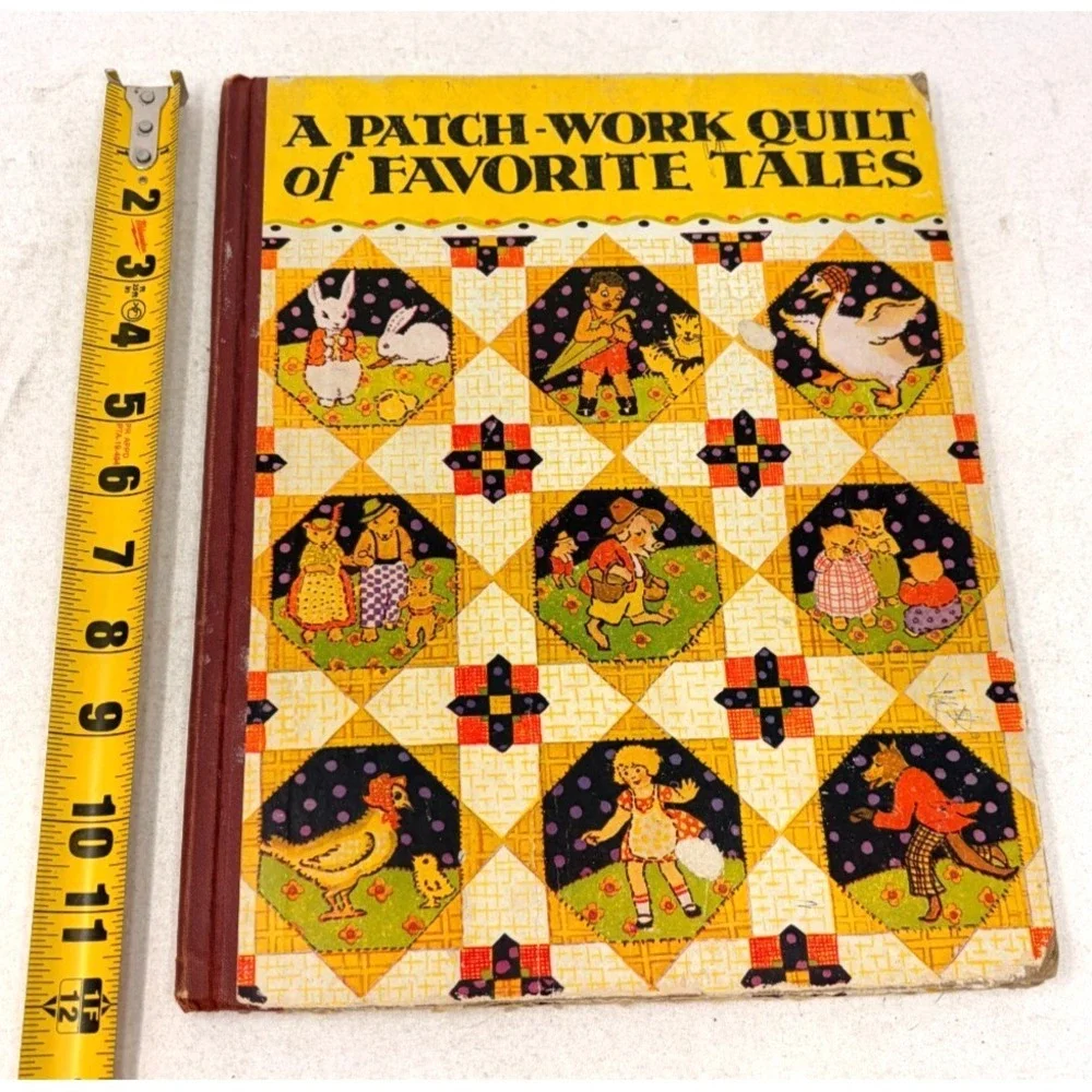 Rare Vtg Patchwork Quilt of Favorite Tales Children's Story Book 1946 Hardcover